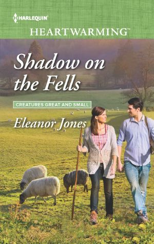 [Creatures Great and Small 04] • Shadow on the Fells